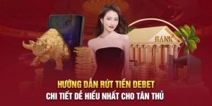 tong quan ve rut tien debet